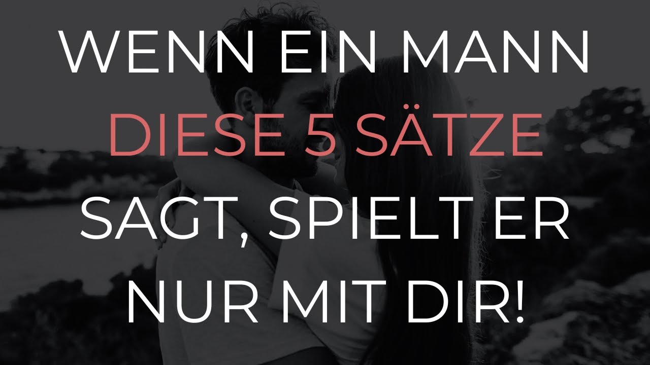 💔 Wenn ein Mann diese 5 Sätze sagt, SPIELT er nur mit dir!