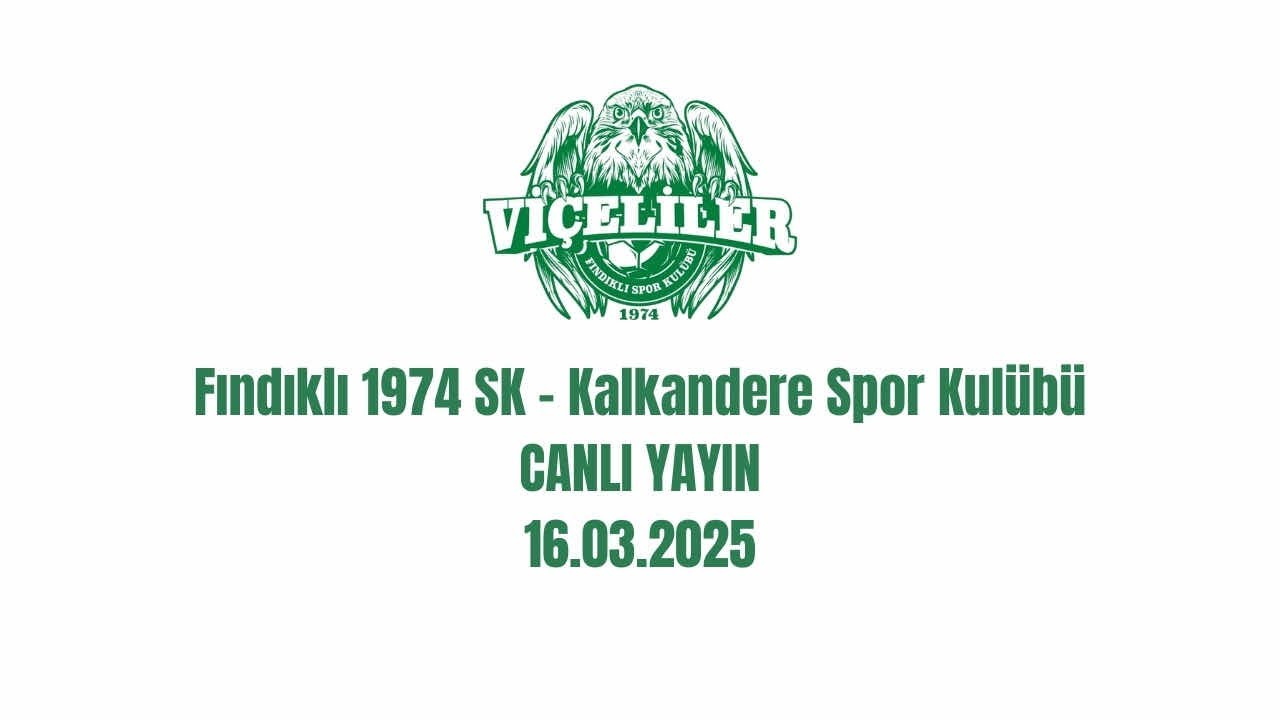 Fındıklı 1974 SK -  Kalkandere SK | 2. Devre | 16.03.2025 | Süper Amatör Lig
