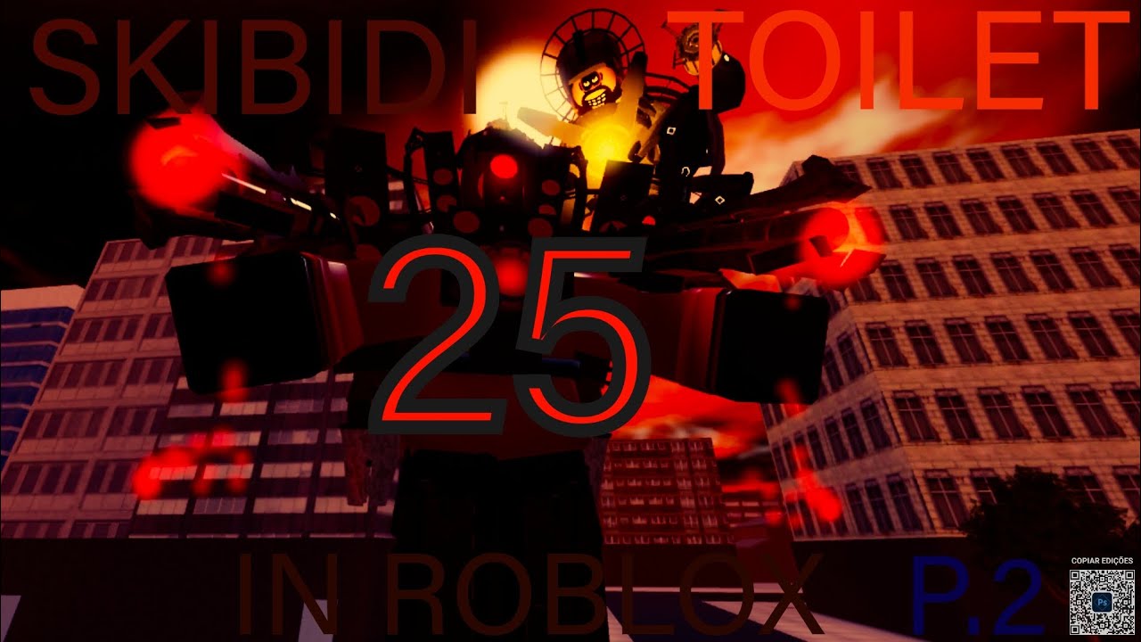 Skibidi toilet in roblox 25 p.2