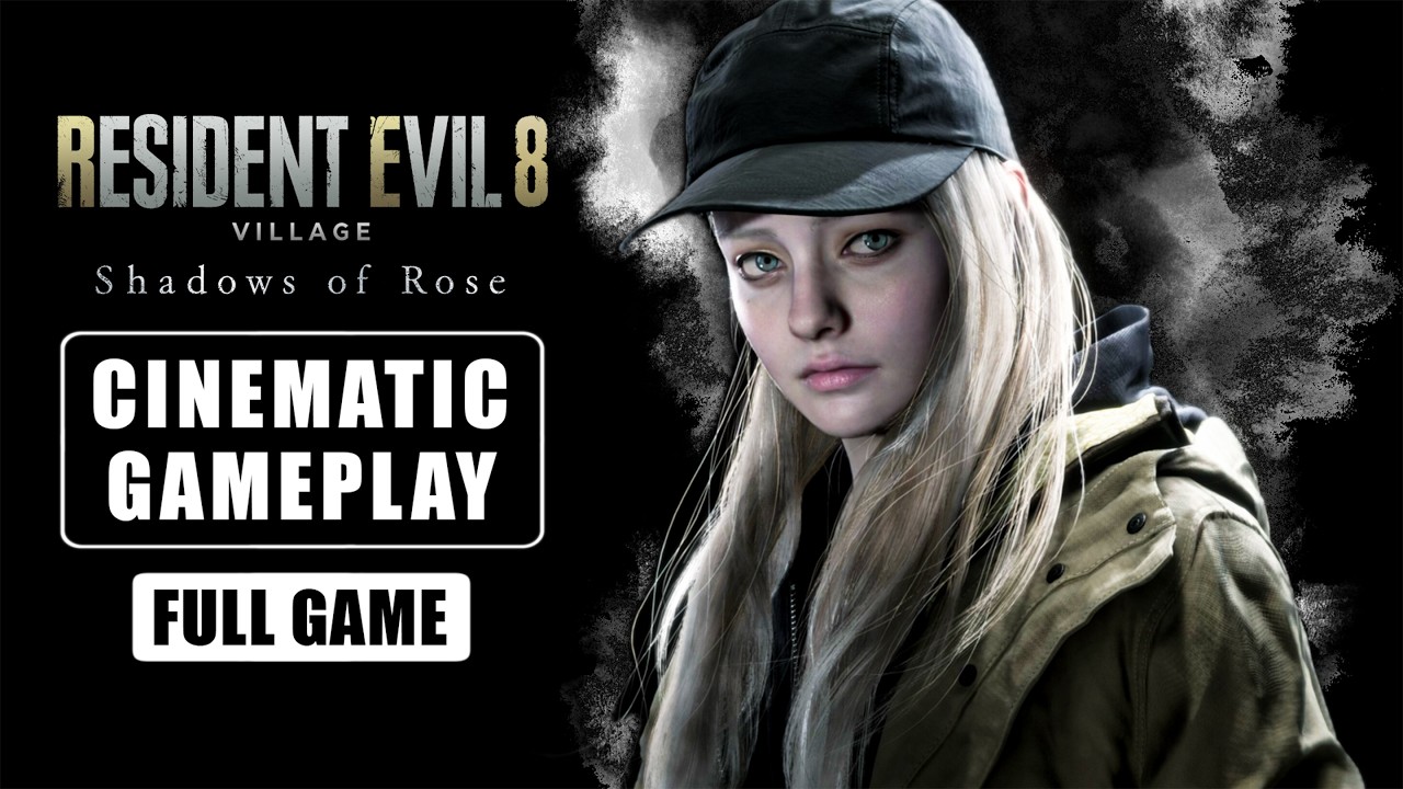 【Resident Evil Village: Shadows of Rose】Cinematic Gameplay | No HUD No Commentary | DLC | Full Game