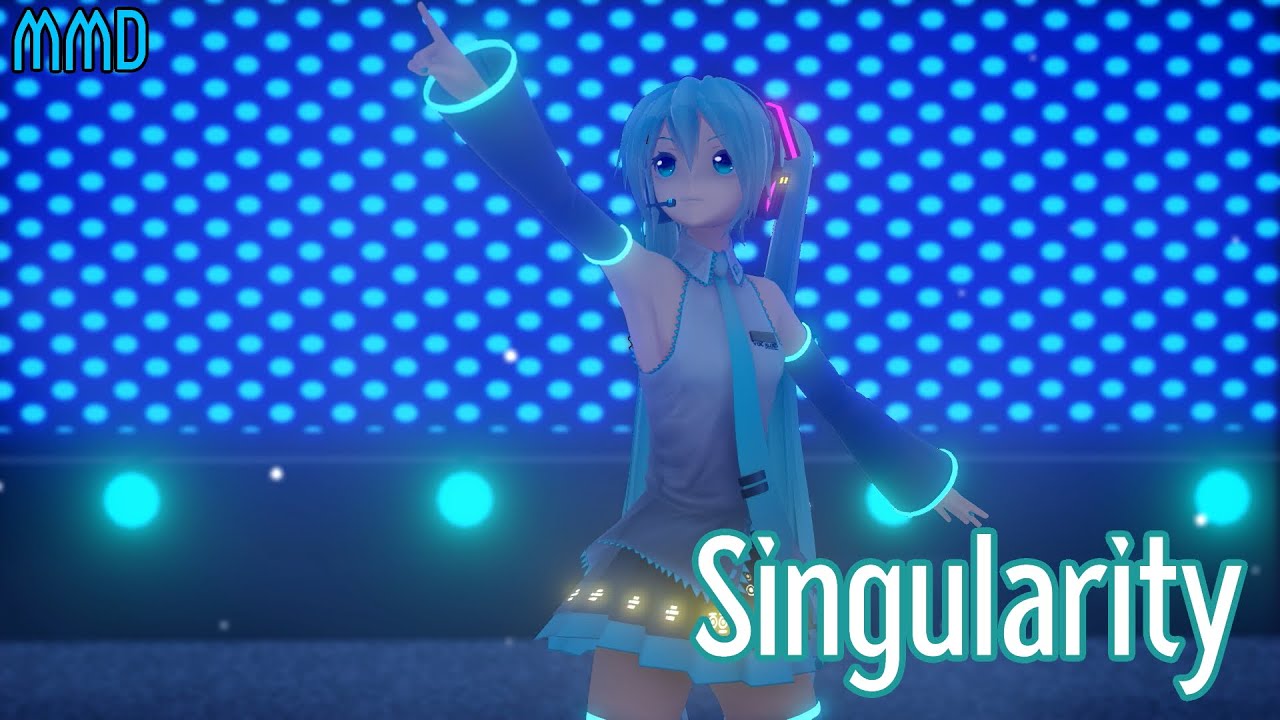 Singularity [YYB式初音ミク] [MMD]