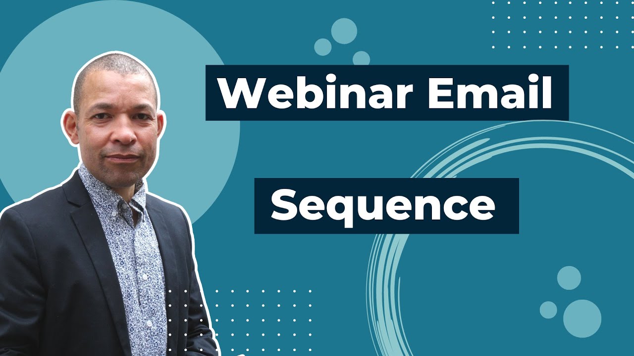 Webinar Email Sequence: The 4 Critical Parts to Increasing Conversions
