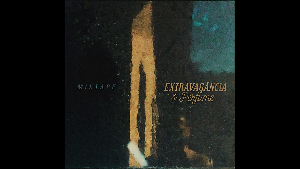Extravagância e Perfume Mixtape de Makalister & Dj Tuna13 (Full Album)