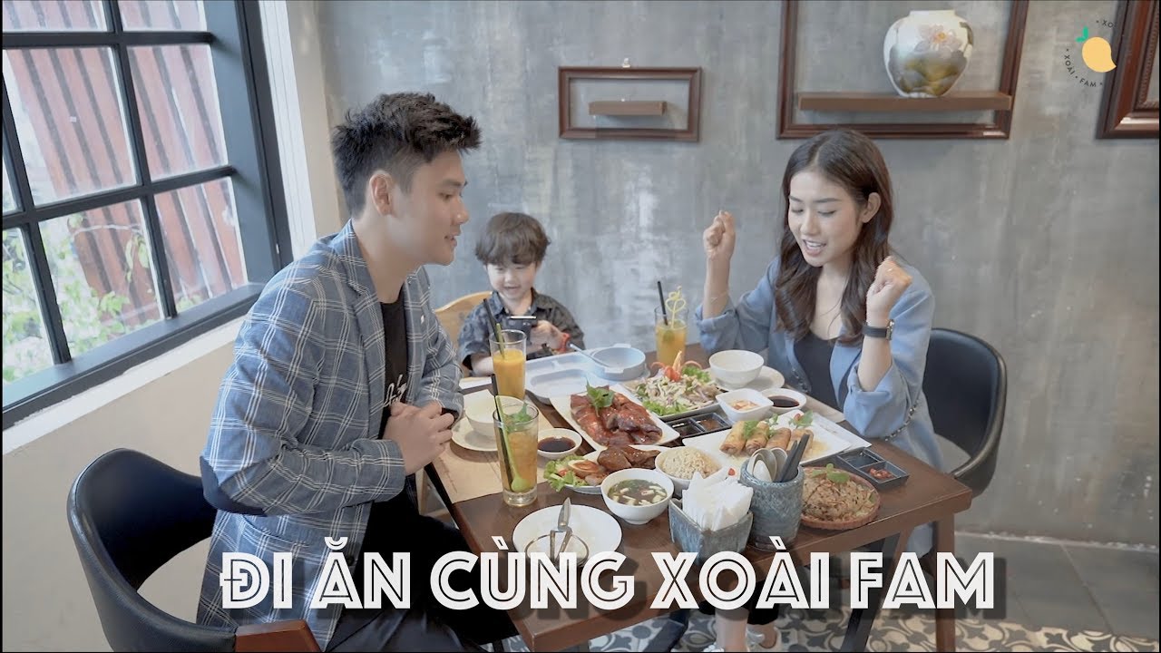 ĐI ĂN CÙNG XOÀI FAM | XOÀI FAM