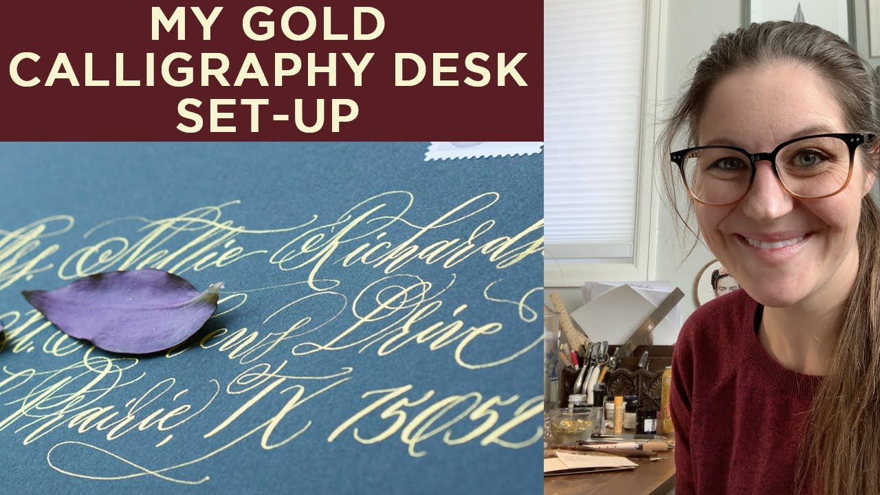 My Desk Set-Up While Making Gold Calligraphy