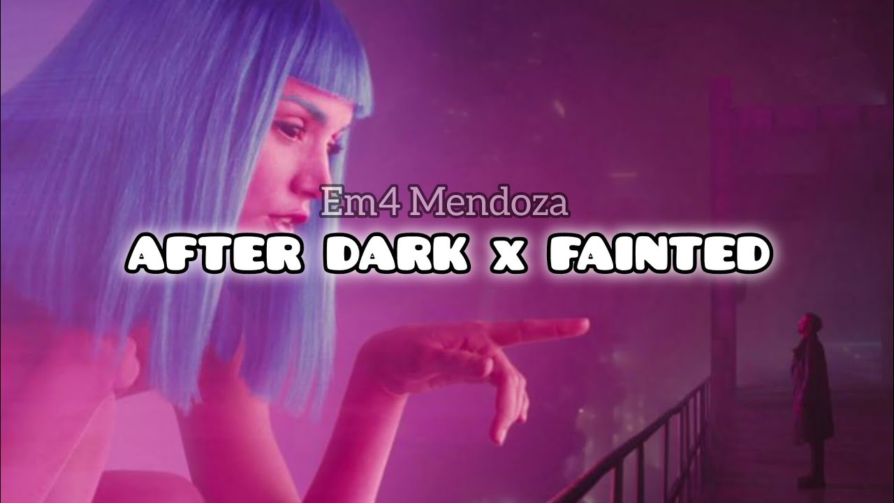 AFTER DARK x FAINTED [EM4 MASHUP CHILL PHONK] 🔥🌌 #mrkitty #narvent #voj