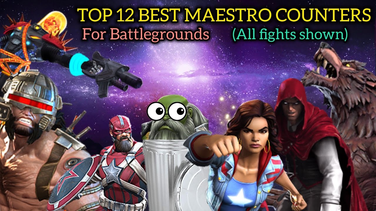 THE 12 BEST MAESTRO COUNTERS FOR BATTLEGROUNDS! MARVEL CONTEST OF CHAMPIONS