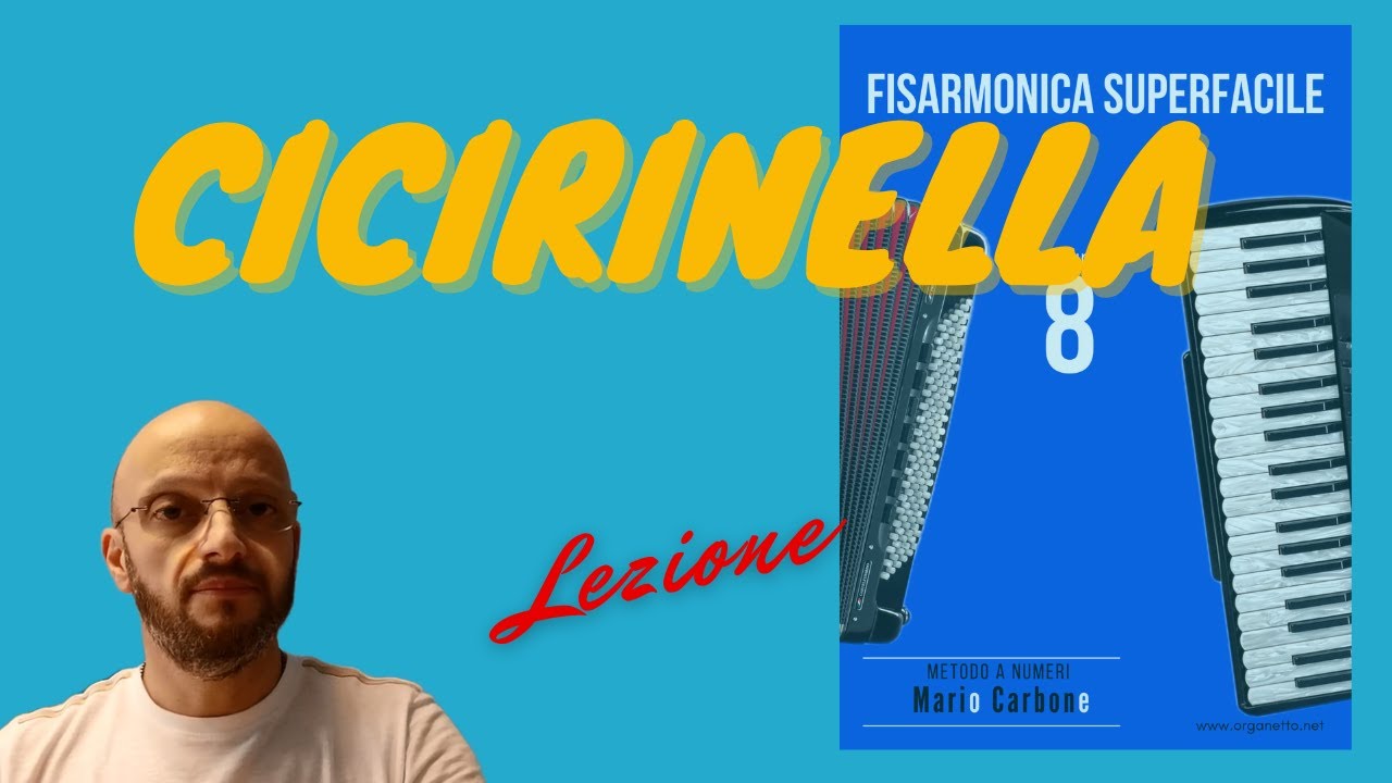 Fisarmonica - Lezione - CICIRINELLA  - Fisarmonica Superfacile Vol 8
