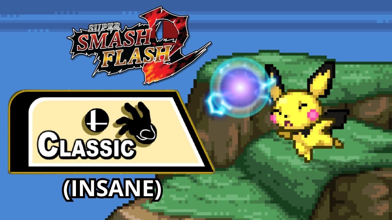 Super Smash Flash 2 | Classic Mode: Pichu (Insane) No Continues  v.1.4.