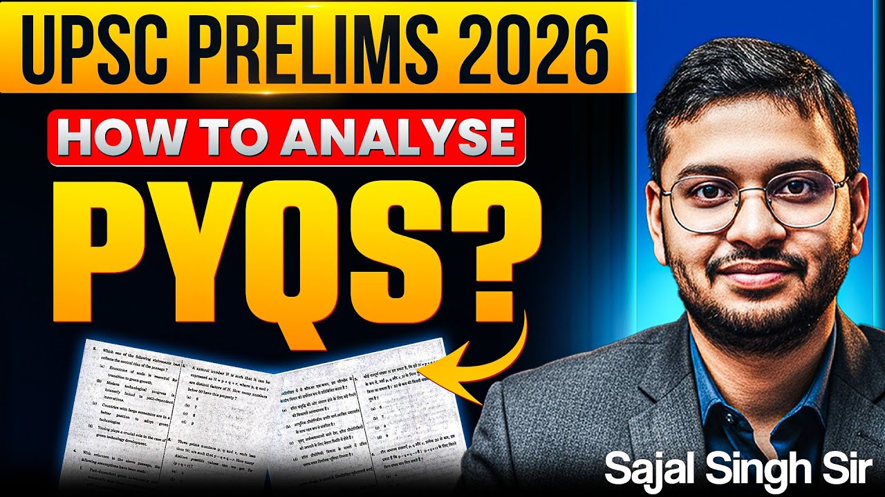 How to Analyse PYQs for Maximum Marks in UPSC 2026 | Sarrthi IAS