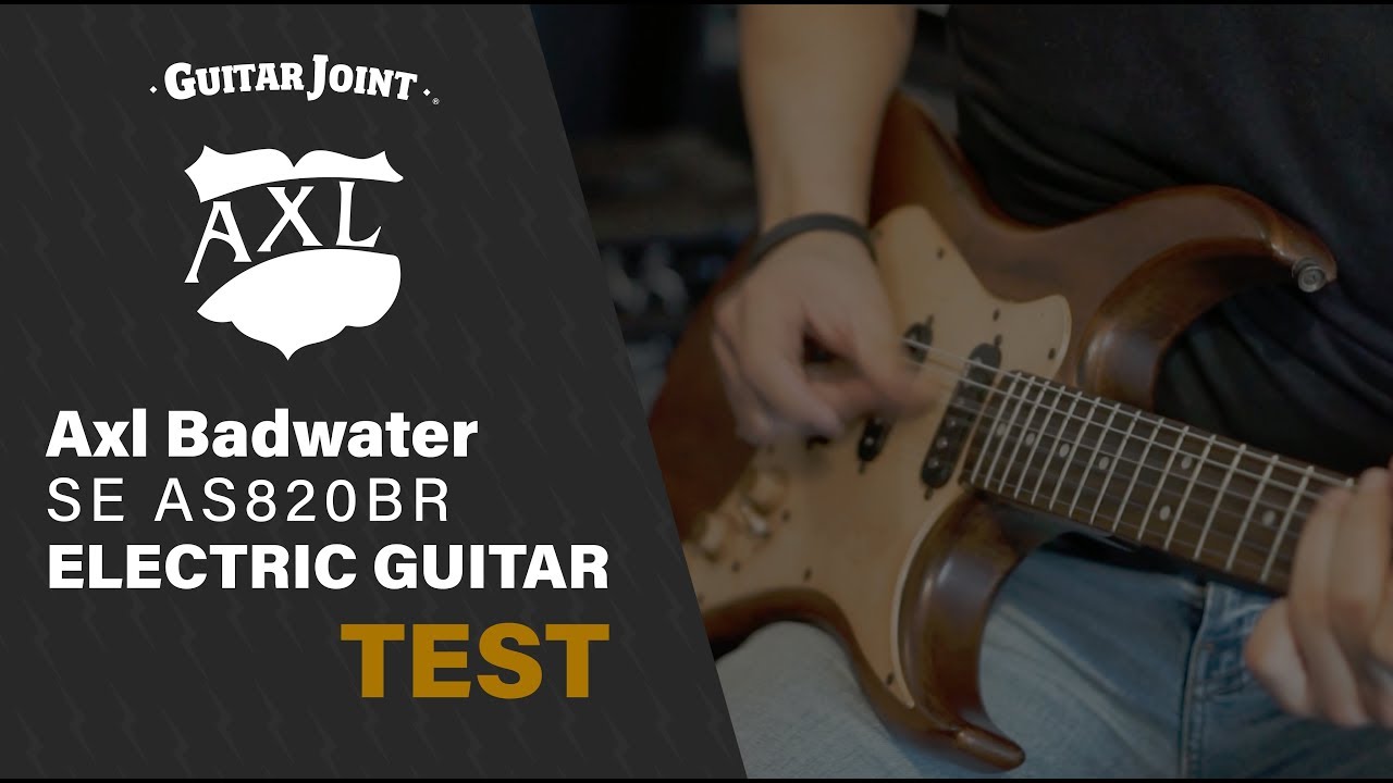 Axl Badwater SE AS820BR Electric Guitar TEST