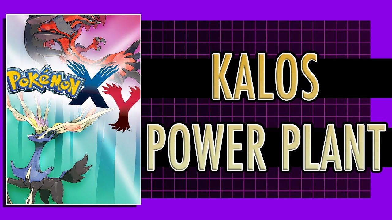 Kalos Power Plant (REMIX) - Pokemon X & Y