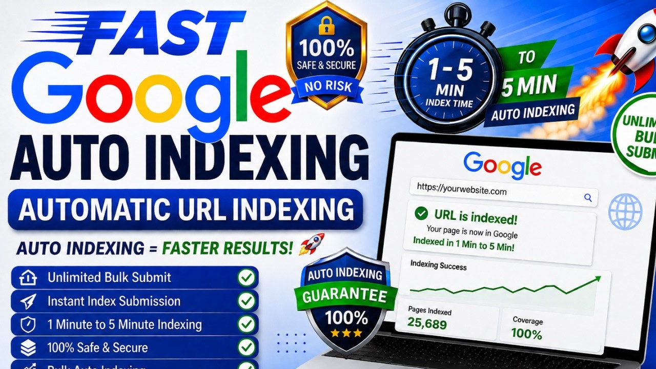 Fast Google Auto Indexing Tool | Unlimited Any Type Bulk Link Submit