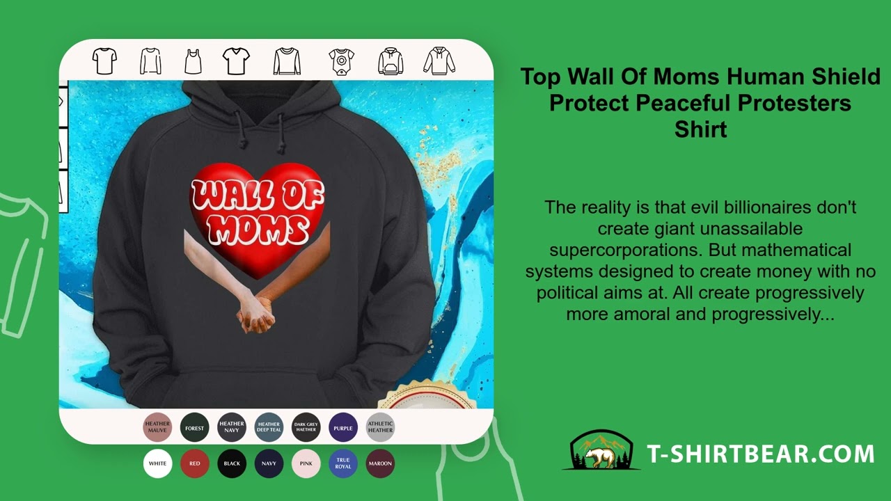 Top Wall Of Moms Human Shield Protect Peaceful Protesters Shirt