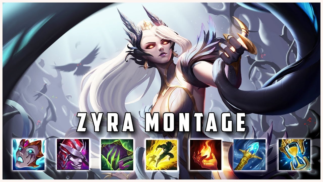 Zyra Montage - Lol Zyra Montage 2021!