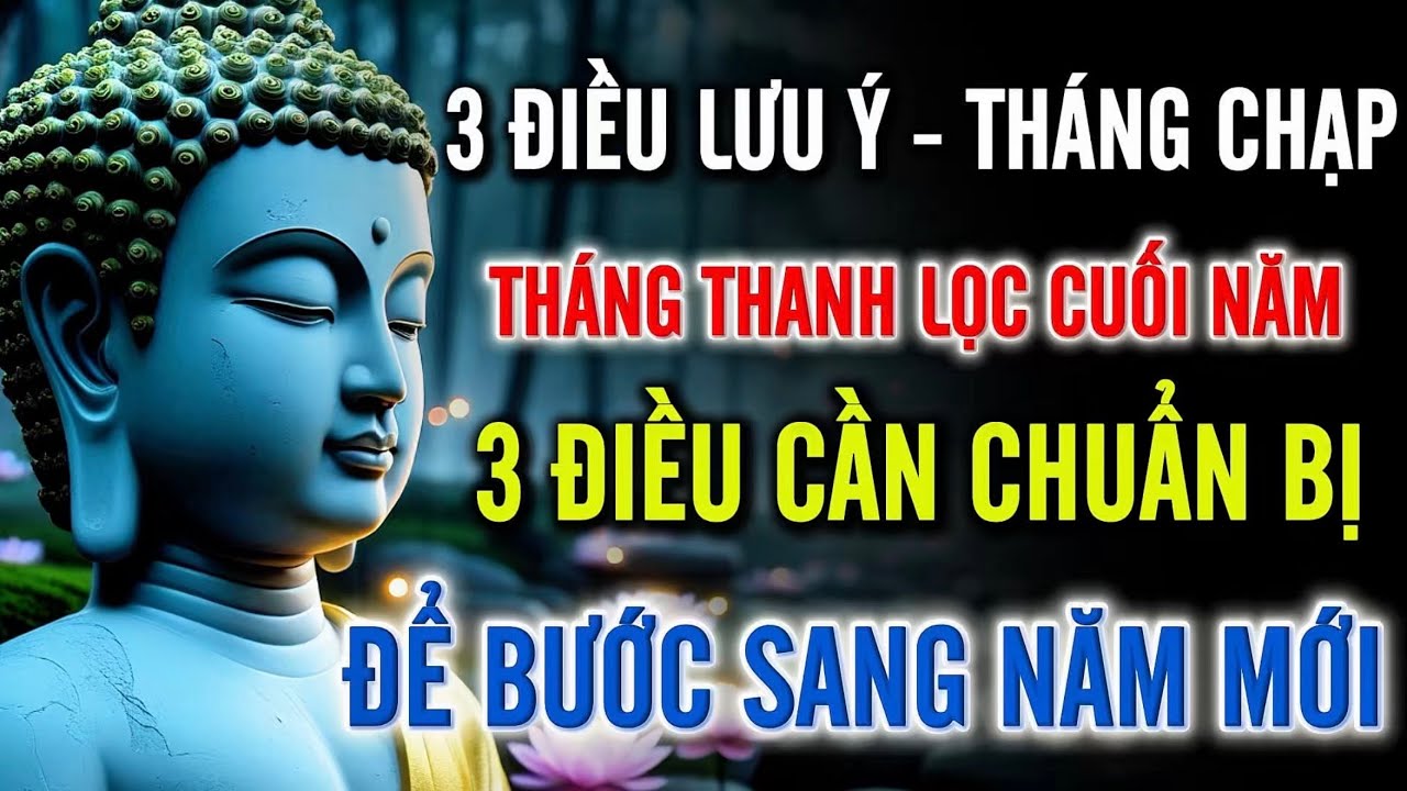 3 Điều Cần Làm Trong Tháng Chạp – Thanh Lọc Cuối Năm, Chuẩn Bị Tâm An Bước Sang Năm Mới