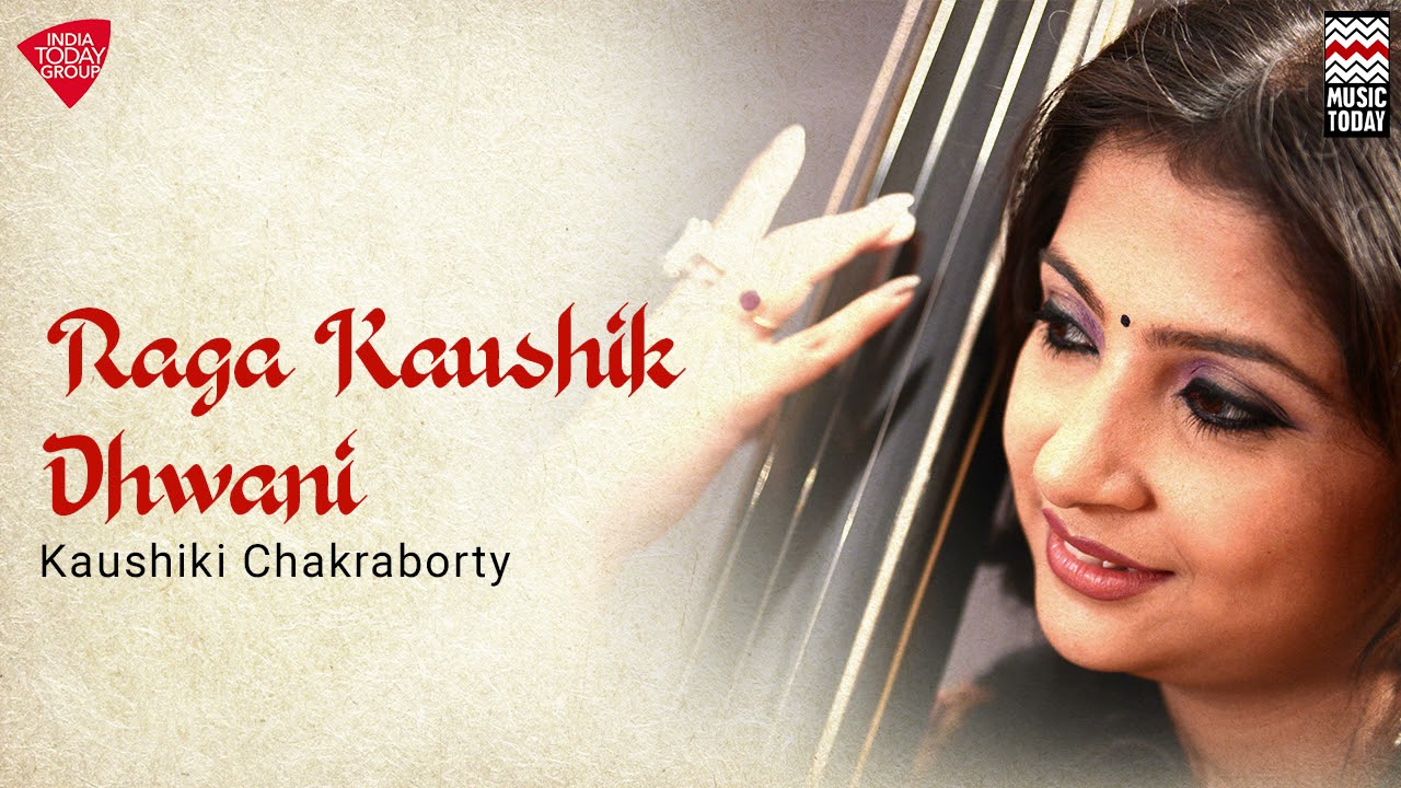 Raga Kaushik Dhwani | Kaushiki Chakrabarty | Music Today