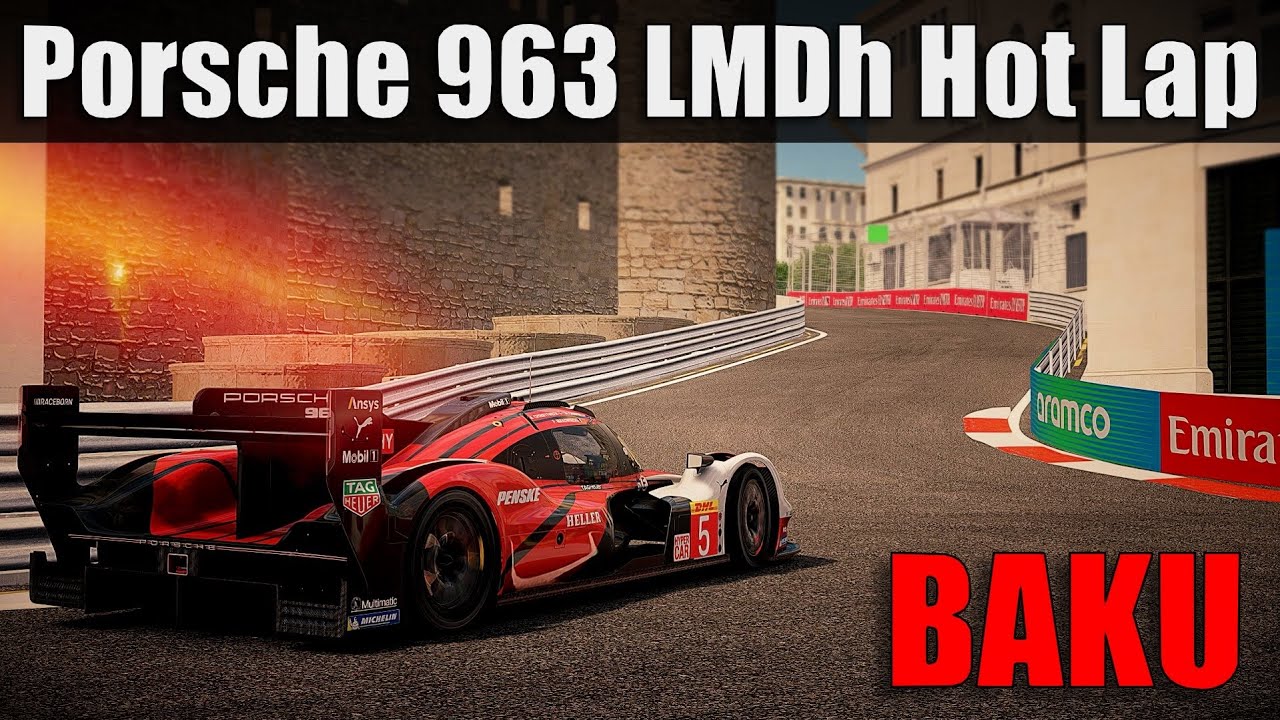 What if LMDh raced at BAKU? Porsche 963 Hot Lap