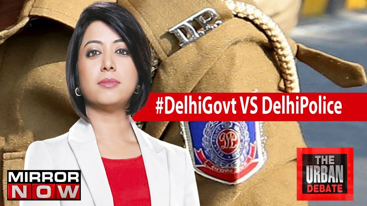 Delhi government VS Delhi police | The Urban Debate With Faye D'Souza