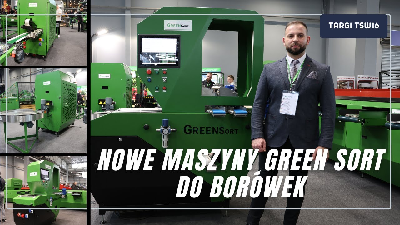 Nowe maszyny Green Sort do bor&oacute;wek na targach TSW16