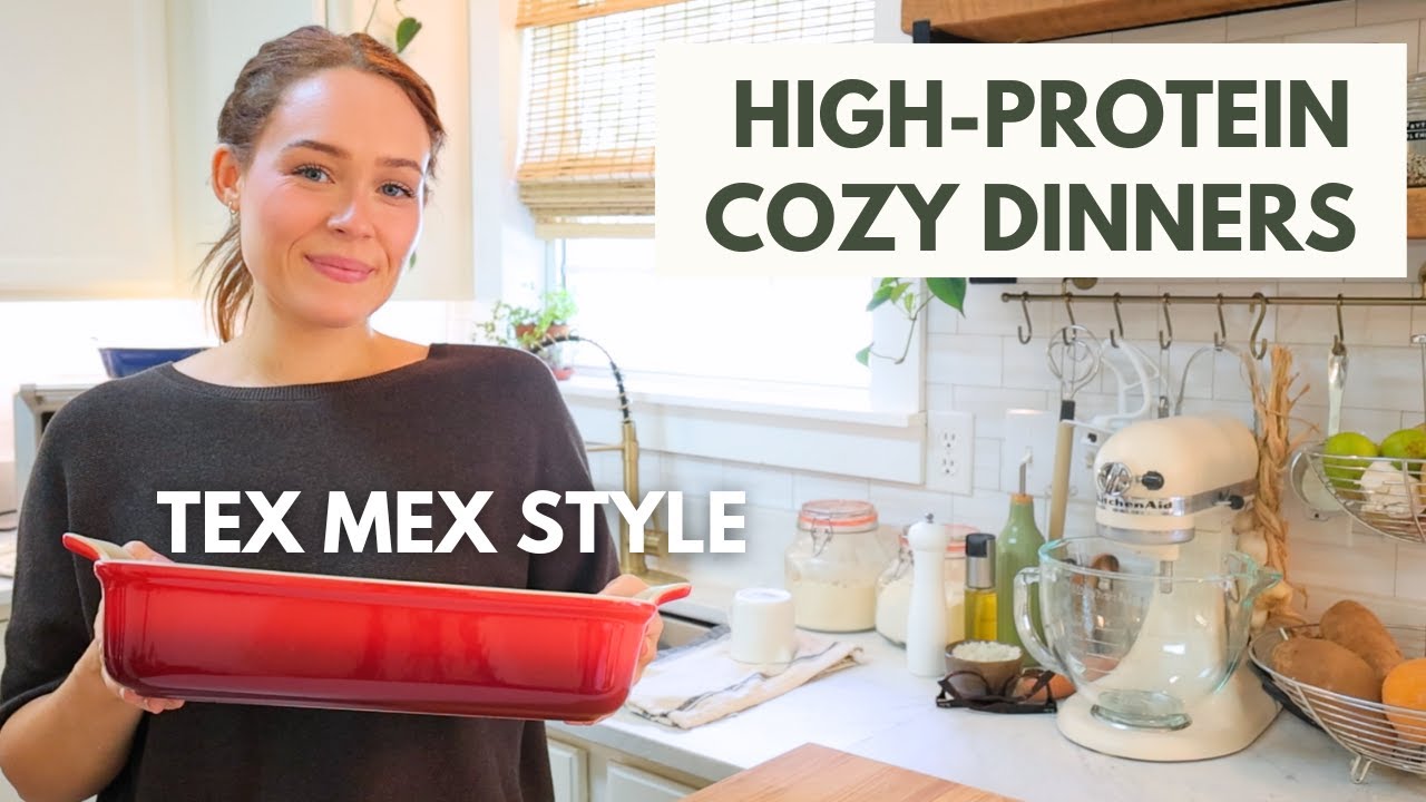 High Protein Tex Mex-Inspired Dinners | Easy, Cozy, and SO GOOD