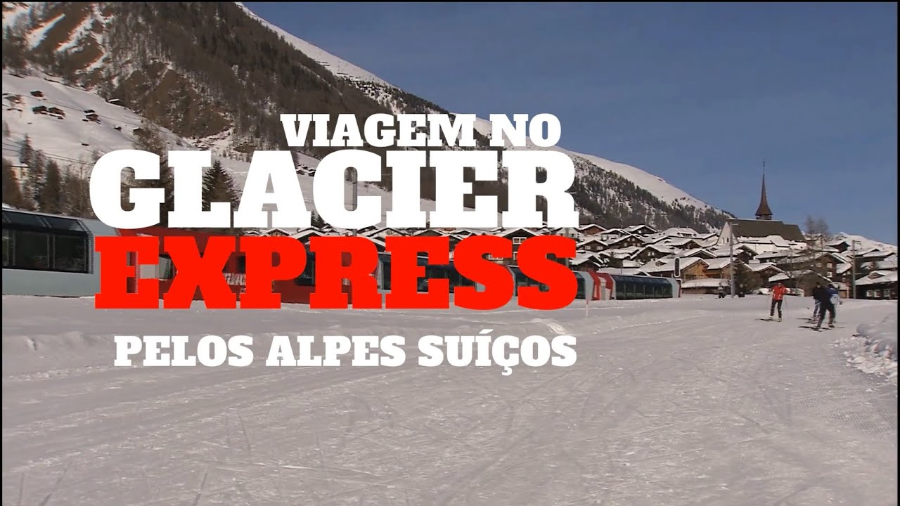 Viagem no trem Glacier Express