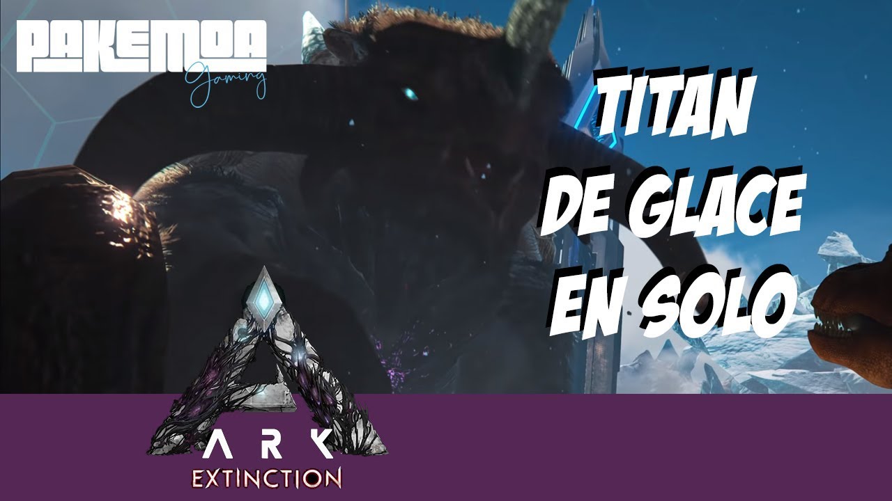 Ark Titan de glace : Comment le battre en SOLO Let's play Ep14 