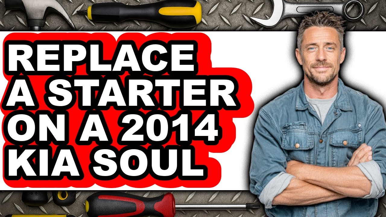How to Replace a Starter on a 2014 Kia Soul (UPDATED)