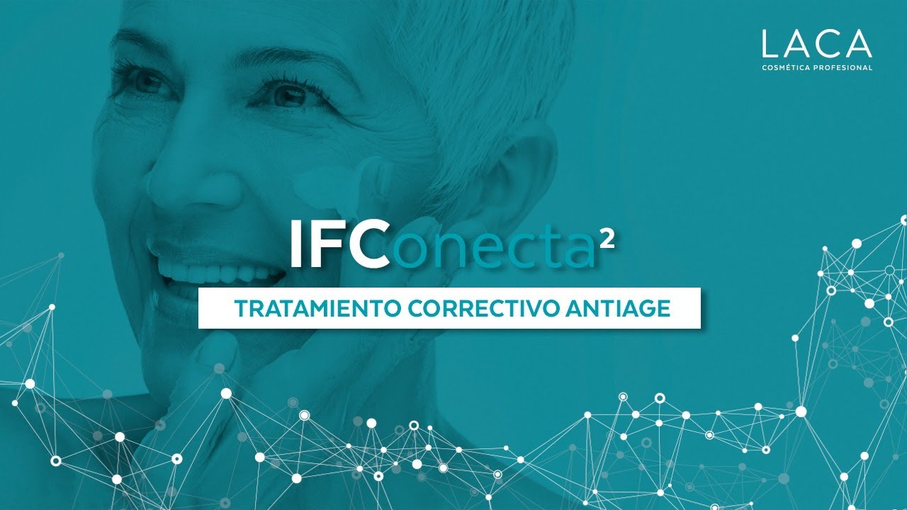 IFConecta²: Tratamiento correctivo antiage