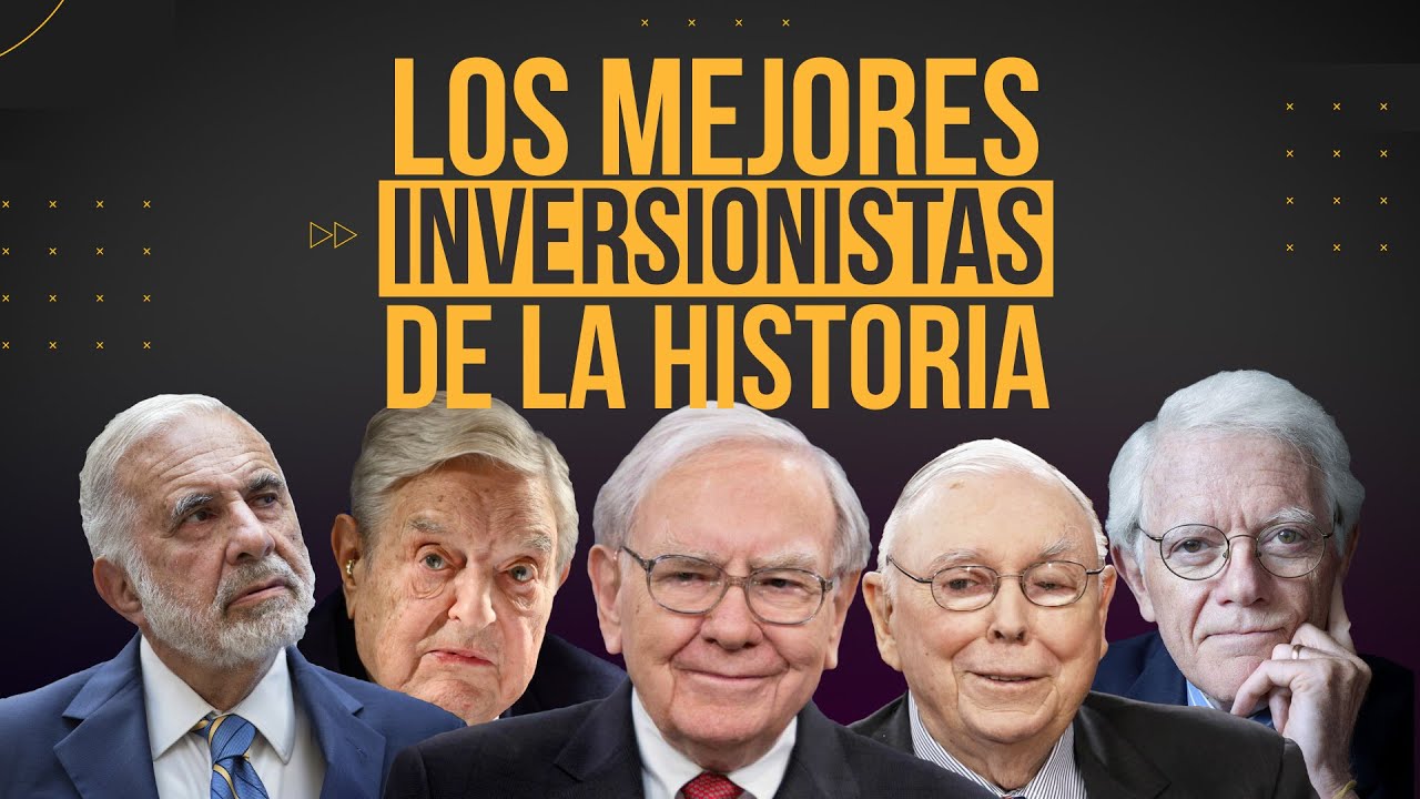 Los Mejores Inversionistas de la Historia
