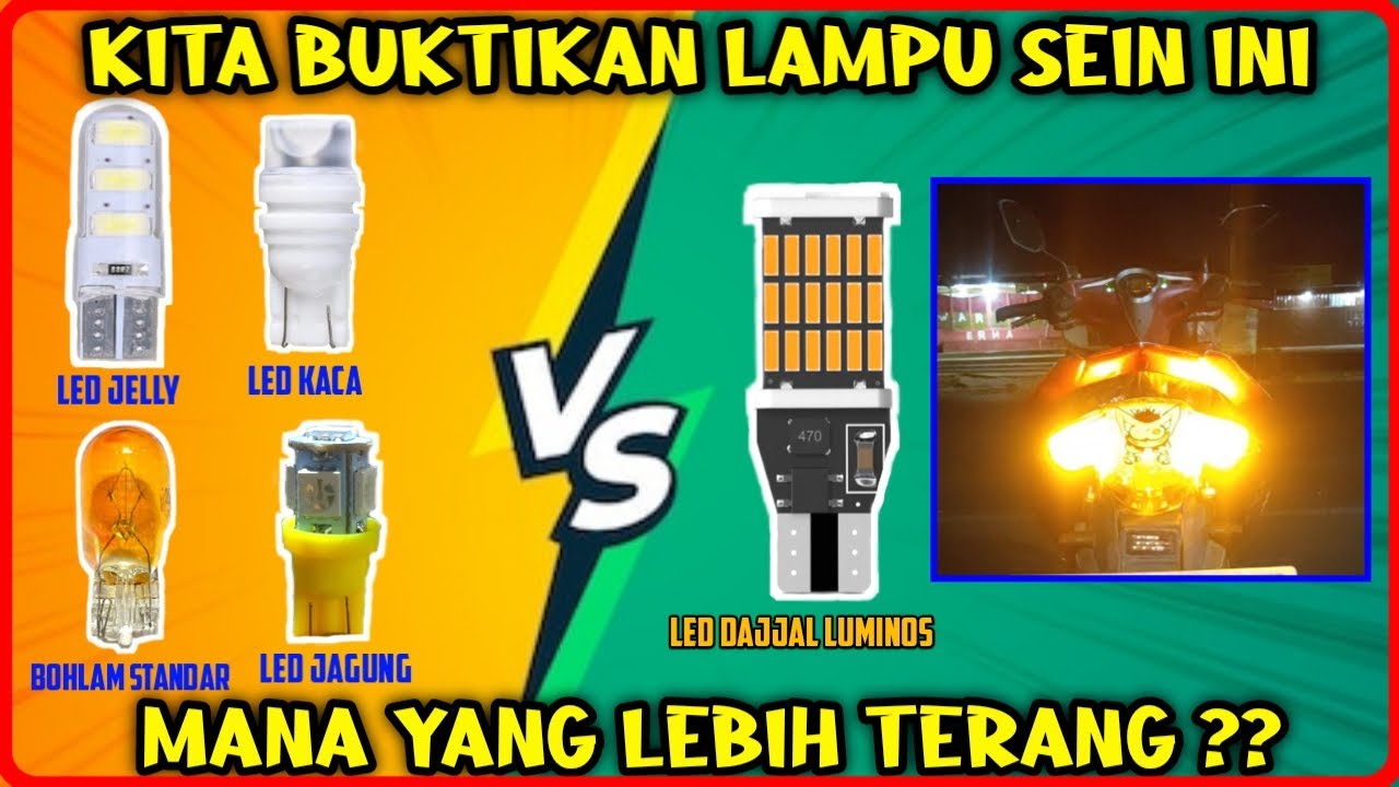 Perbedaan Lampu LED T10 Super Terang(SEIN DAJJAL) dengan Lampu Sein Led