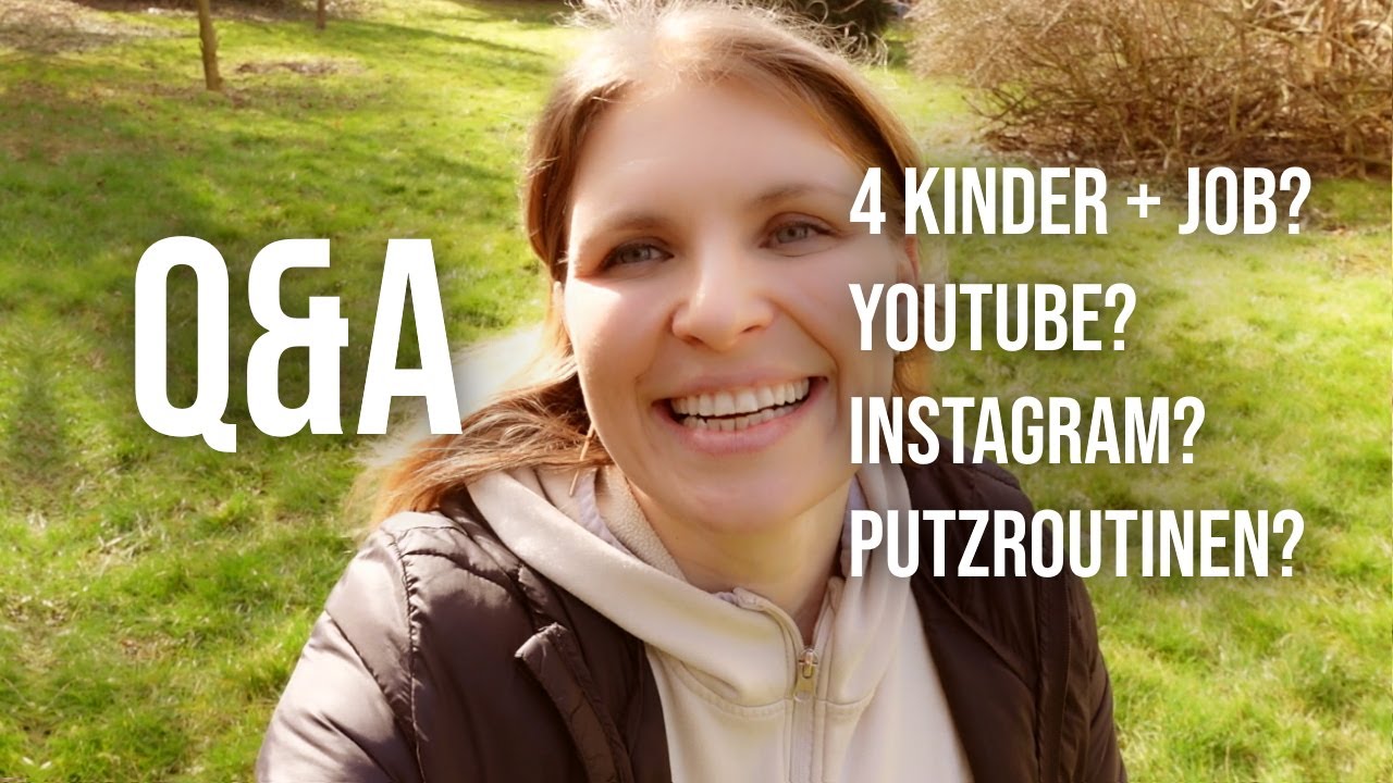 Vierfach-Mama beantwortet eure Fragen: 4 Kinder + Arbeit? Youtube? Putzroutinen? Haustiere? | Q&A