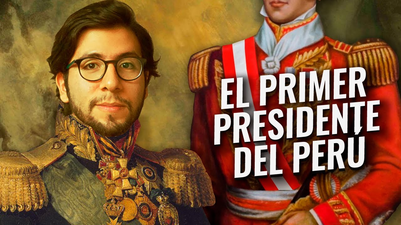 ¿Quién fue el primer presidente del Perú? | Desmitificando la independencia