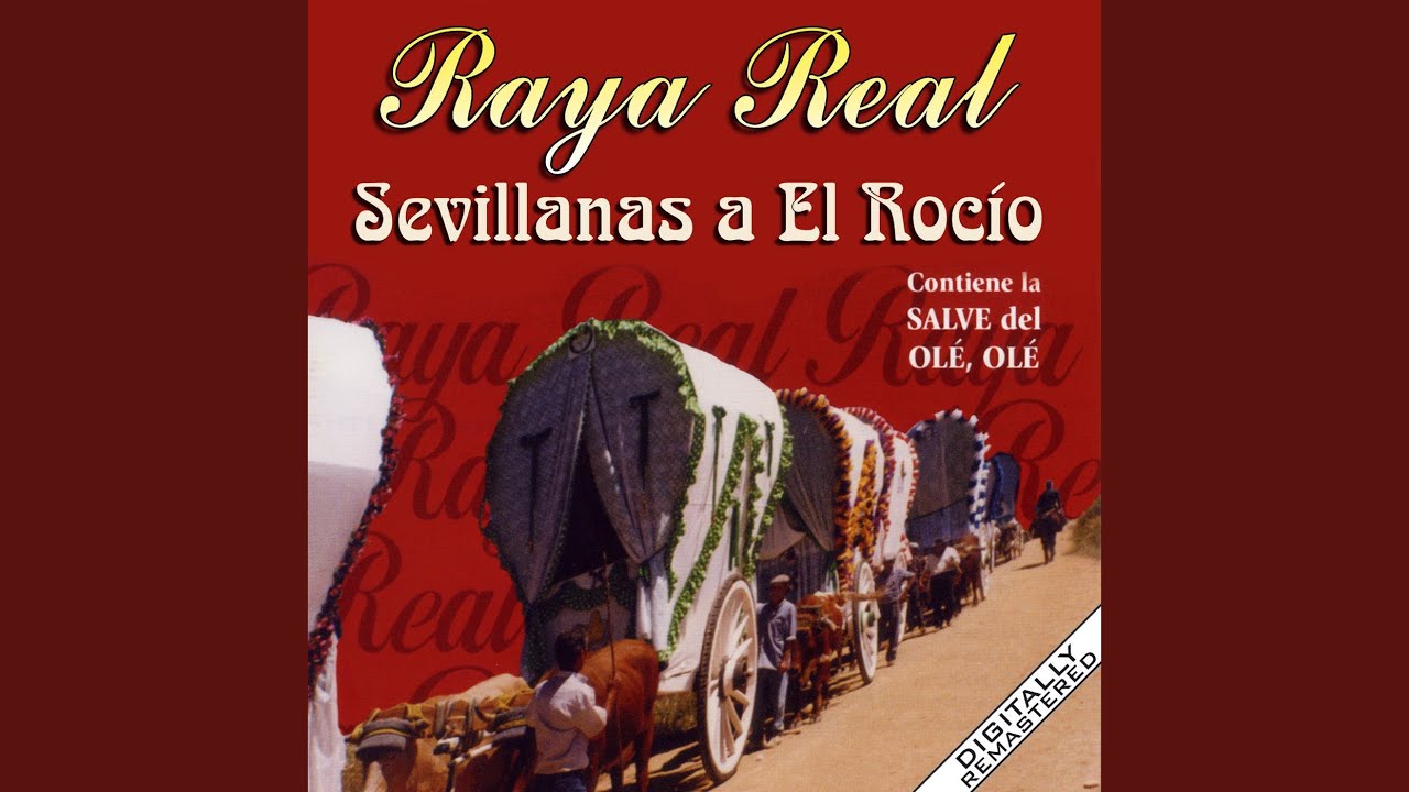 Salve Rociera del Olé, Olé