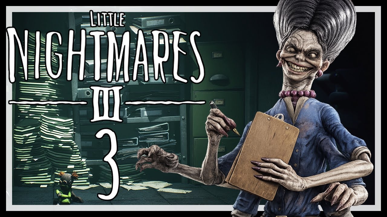 LITTLE NIGHTMARES III # 03 😱 Diese Frau spinnt total!