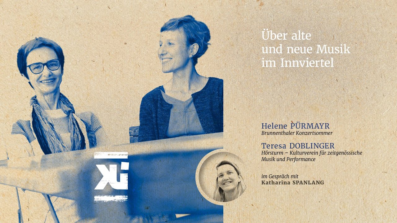 Über alte und neue Musik im Innviertel