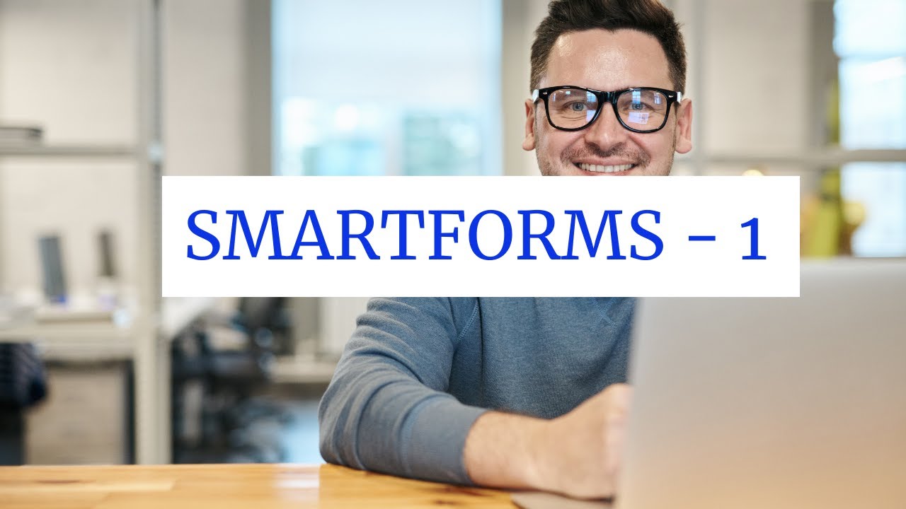 Class 76   Smartforms | What is Smart forms | How to handle smartforms in different system