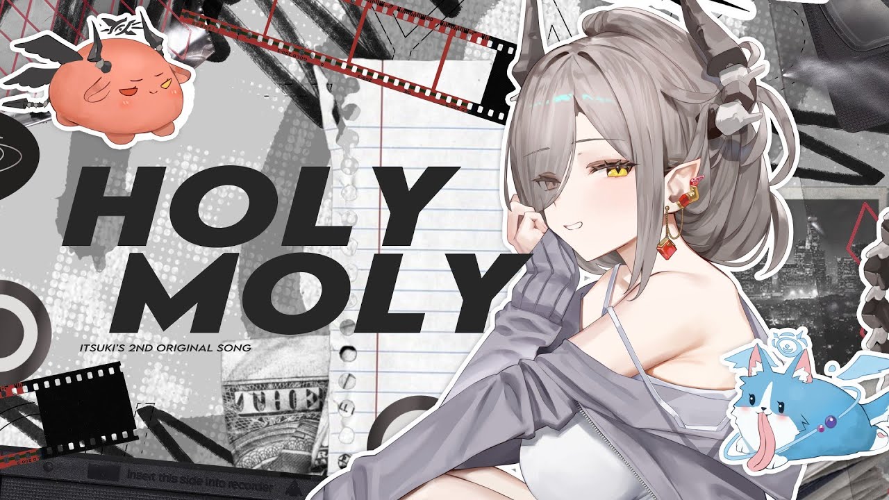 陰陽怪氣 Holy Moly - 玥Itsuki【Official Music Video】