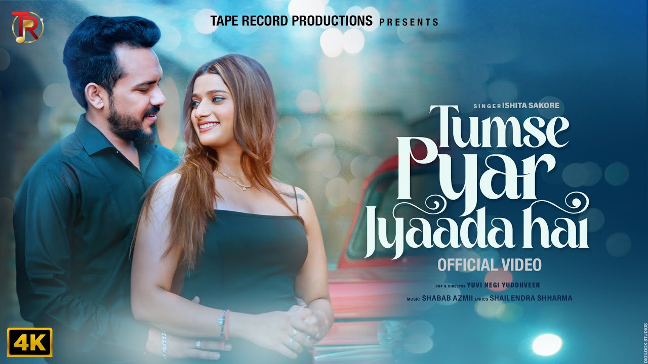 Tum Se Pyar Jyaada Hai | Sagar D | Sonam D | Ishita  S | Yuvi Negi Y  | Shabab A | Shailendra S