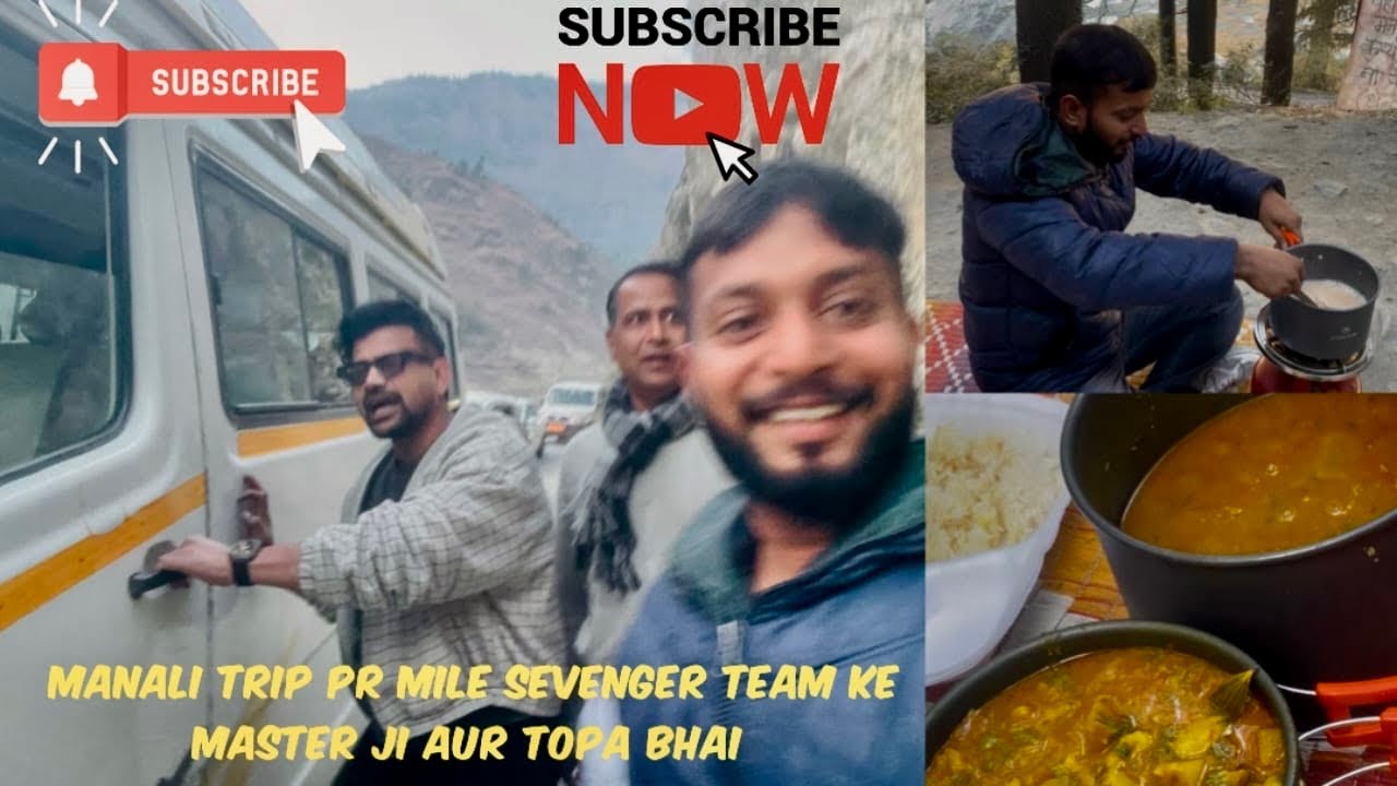 Manali trip, Par Mile￼ Sevenger team ke Master G and TOPA Bhai