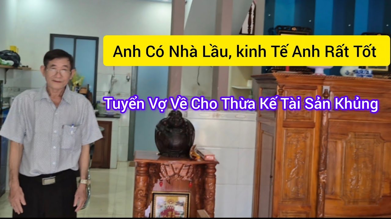 #210, Bác Sĩ, Có Nhà Lầu, Kinh Tế Rất Tốt, Tuyển Vợ Về Cho Thừa Kế Tài Sản 