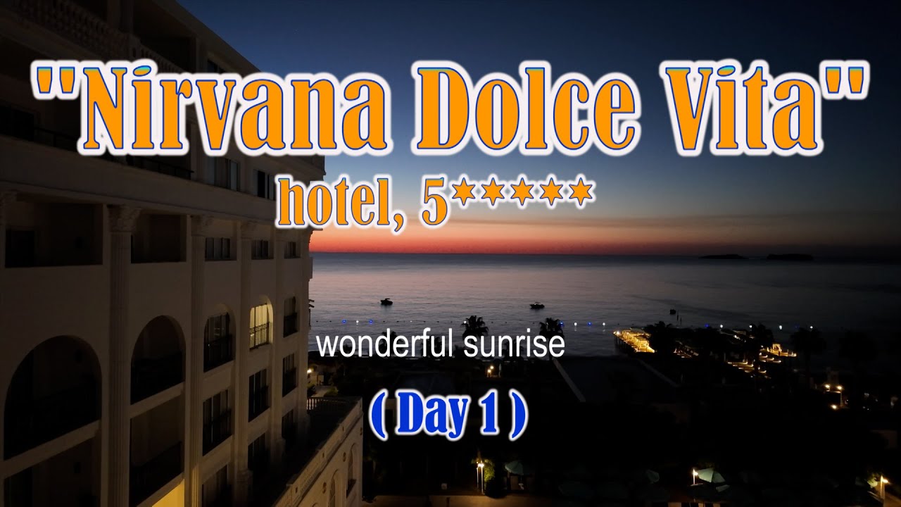 NIRVANA Dolce Vita Hotel, 5* | SUNRISE.