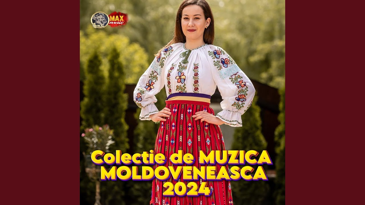 Mixaj - Muzica Populara 2024 Muzica Noua Moldoveneasca