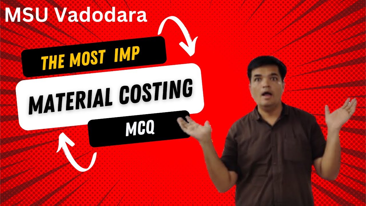 Most Important MCQ on Material Costing ! sy Bcom MSU vadodara sem 3