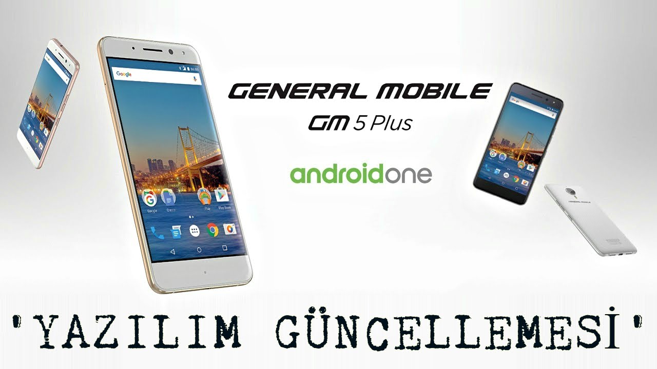 General Mobile GM 5 Plus’ta Yazılım Güncellemesi Nasıl Yapılır?