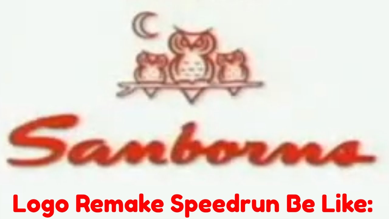 Sanborns Logo (1989) Remake Speedrun Be Like: