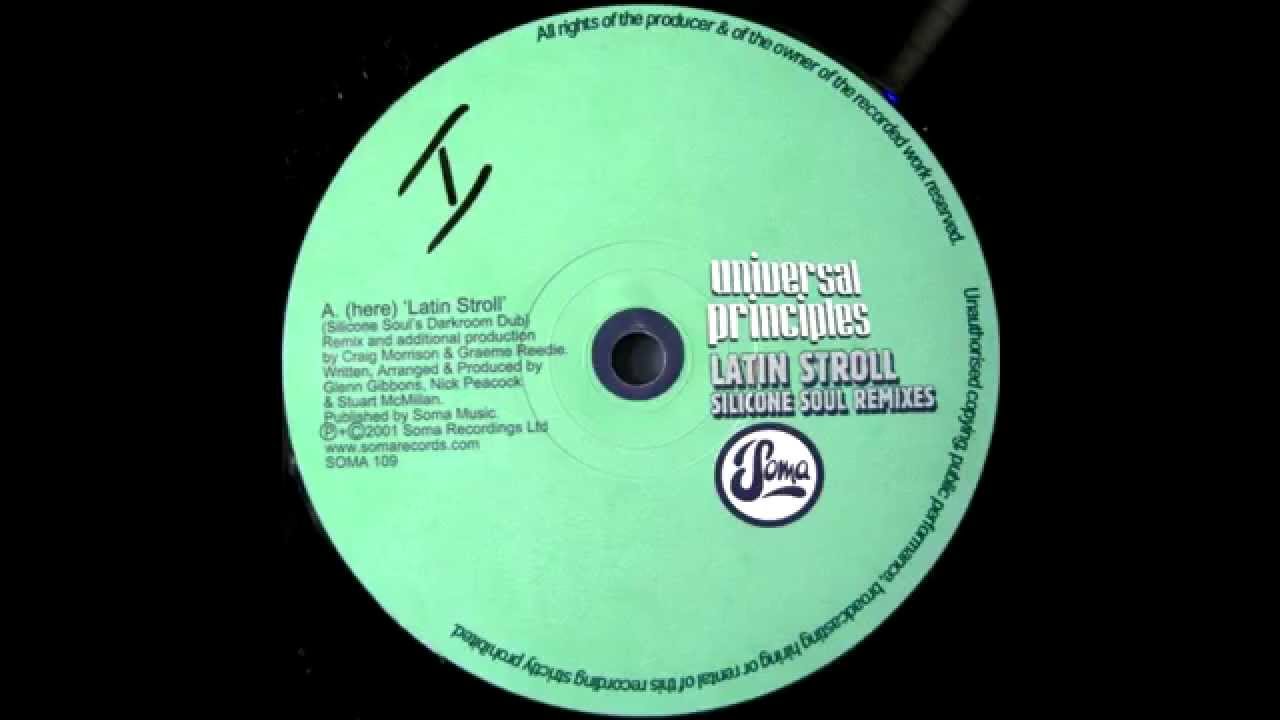 Universal Principles - Latin Stroll (Silicone Soul Darkroom Dub)