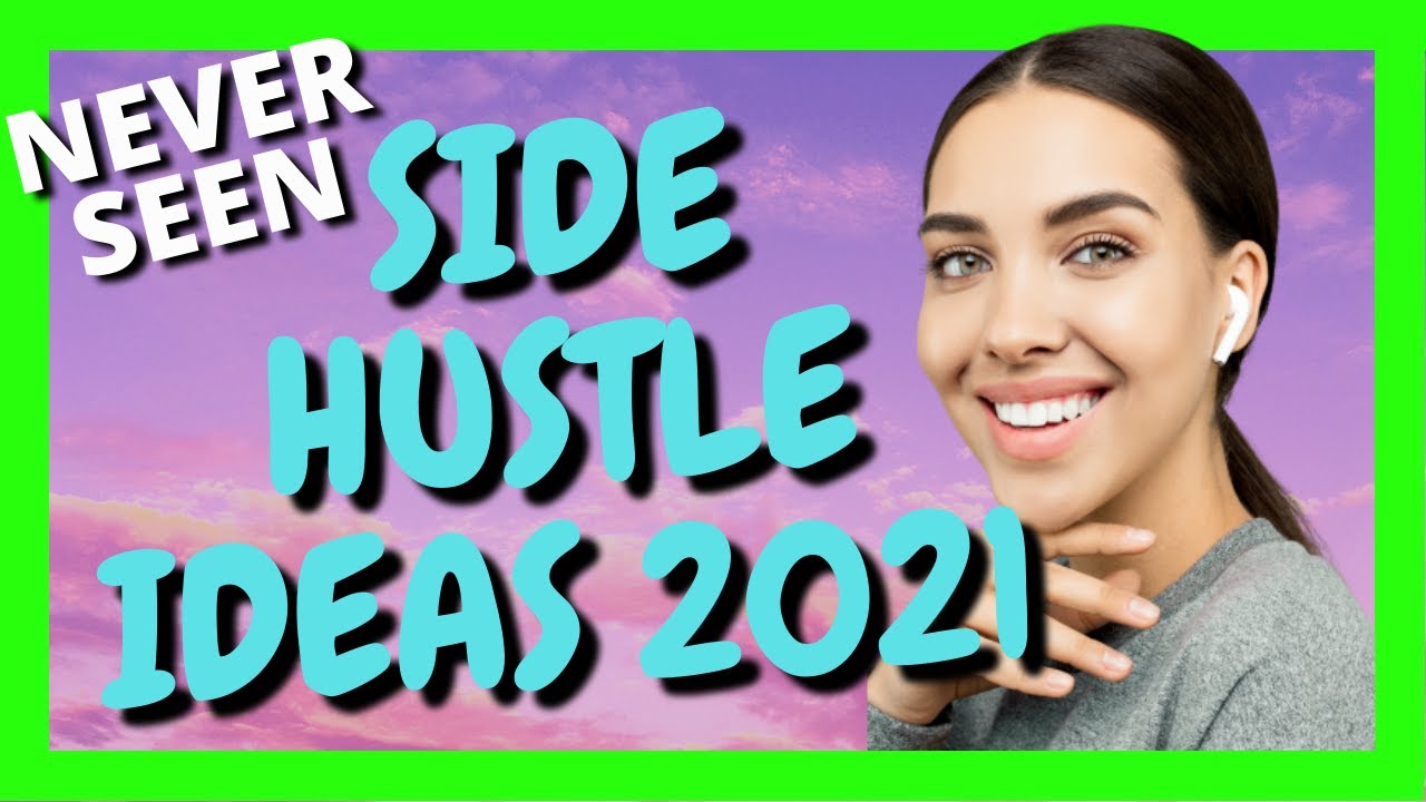 Side Hustle Ideas To Make Money 2021 | JC Make Money Online Series