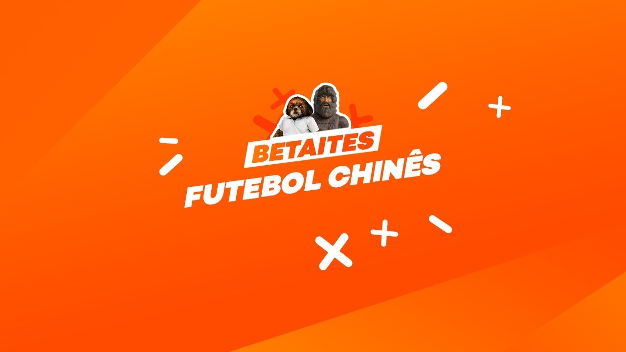 BETAITES - Futebol Chinês