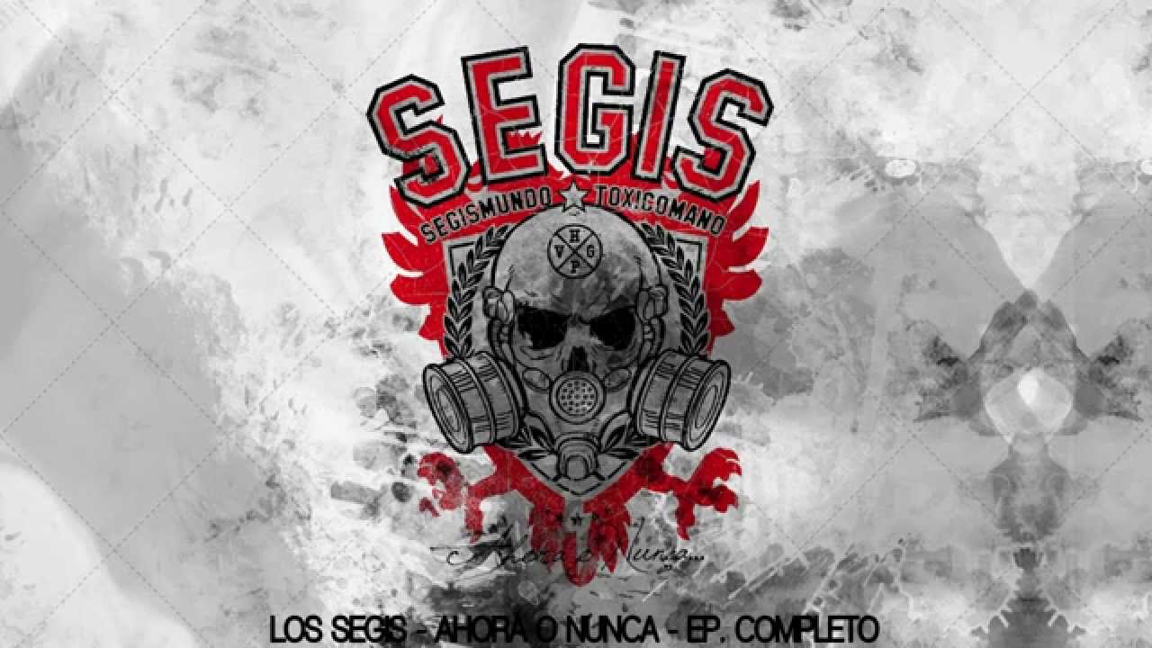 Los Segis - AHORA O NUNCA - EP Completo